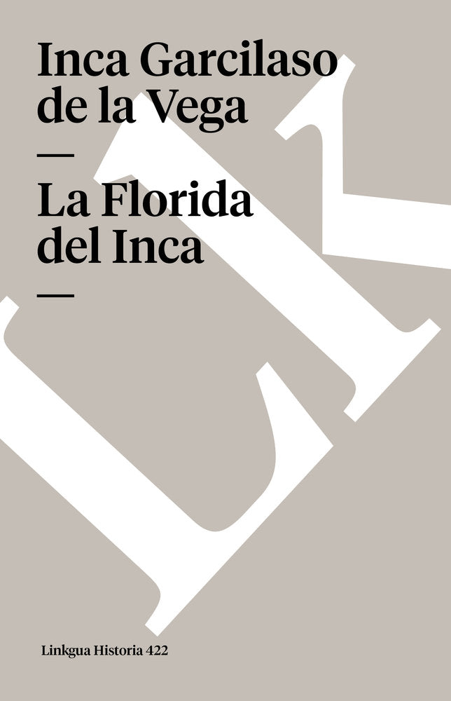 La Florida del Inca, de de la Vega, Inca Garcilaso | portada del libro