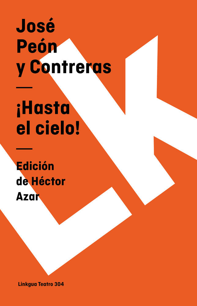 ¡Hasta el cielo!, de Peón Contreras, José | portada del libro