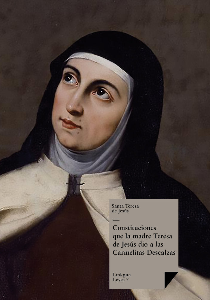 Constituciones que la madre Teresa de Jesús dió a las Carmelitas Descalzas, de de Jesús, Santa Teresa | portada del libro