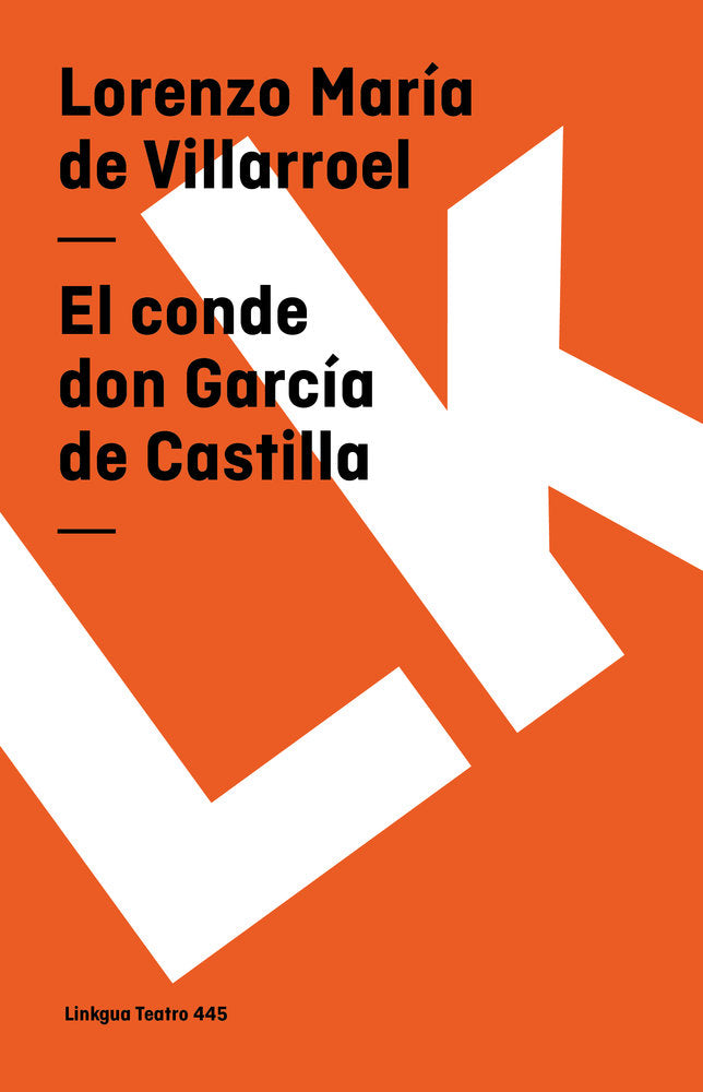 El Conde Don Garc¡a de Castilla, de de Villarroel, Lorenzo María | portada del libro