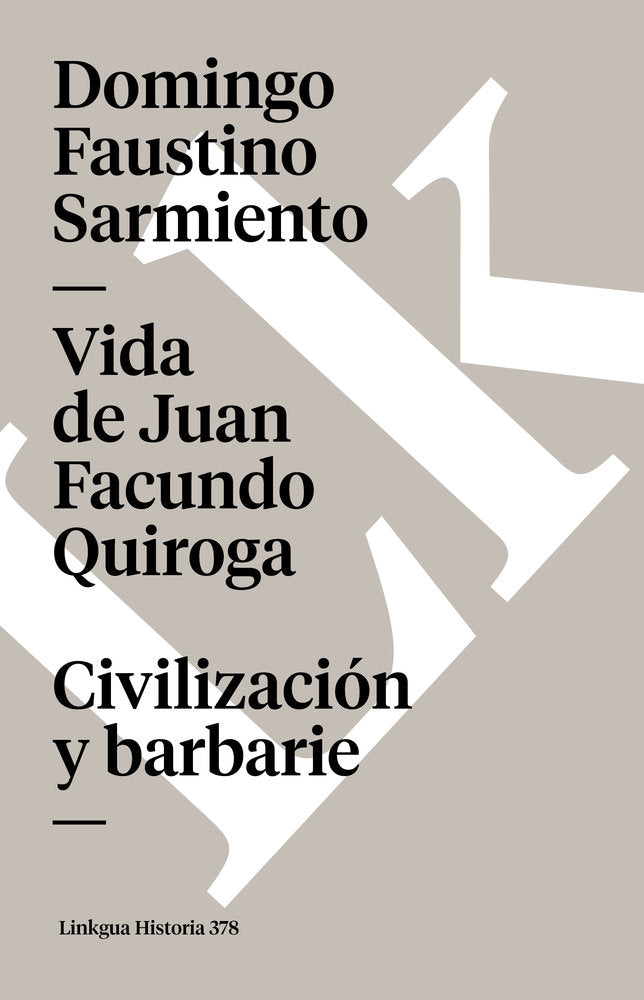 VIDA DE JUAN FACUNDO QUIROGA, de Sarmiento, Domingo Faustino | portada del libro