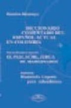 DICCIONARIO COMENTADO DEL ESPAÑOL ACTUAL EN COLOMBIA, de MONTOYA | portada del libro