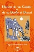 HISTORIA DE UN CABALLO Y DE SU DUEÑO EL DONCEL, de FERNANDEZ RIOL | portada del libro