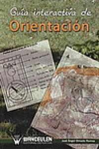 Gu¡a interactiva de orientación, de OLMEDO RAMOS | portada del libro