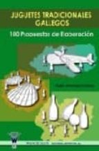 Juguetes tradicionales gallegos, de RUBEN ANNICCHIARICO | portada del libro