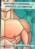 Anatomía funcional del aparato locomotor, de Ayuso Gallardo, José Luis | portada del libro