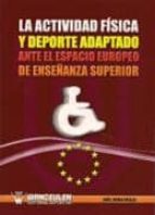 La actividad física y deporte ante el espacio europeo de enseñanza superior, de RAUL REINA VAILLO | portada del libro