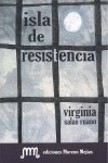 ISLA DE RESISTENCIA, de SALAS RUANO | portada del libro
