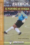 Fútbol el portero en ataque, de GALEOTE MARTIN | portada del libro