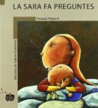 La Sara fa preguntes, de PASQUAL ALAPONT RAMON | portada del libro