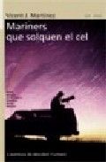 Mariners que solquen el cel, de Martínez García, Vicent J. | portada del libro