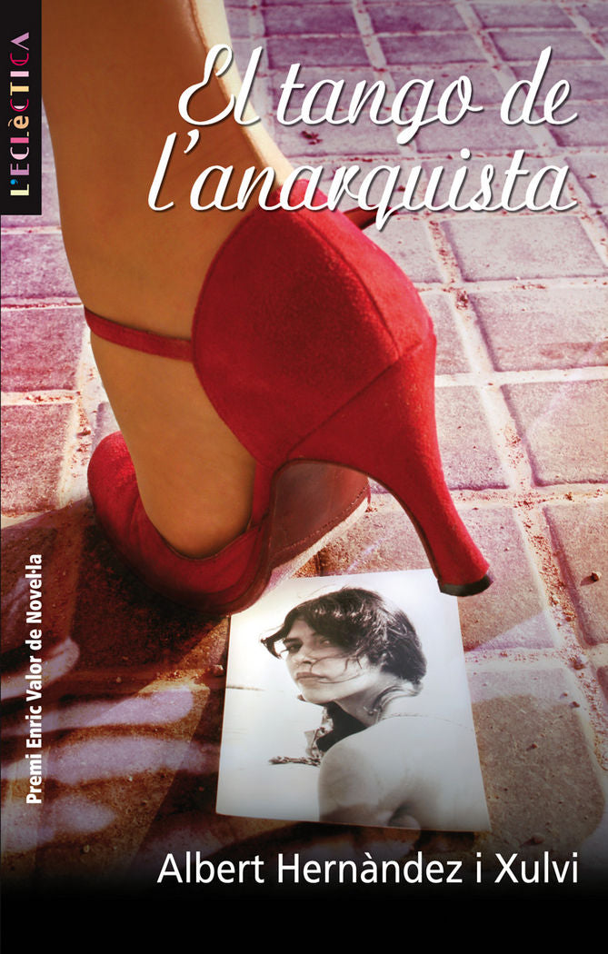 El tango de l'anarquista, de Hernàndez Xulvi, Albert | portada del libro
