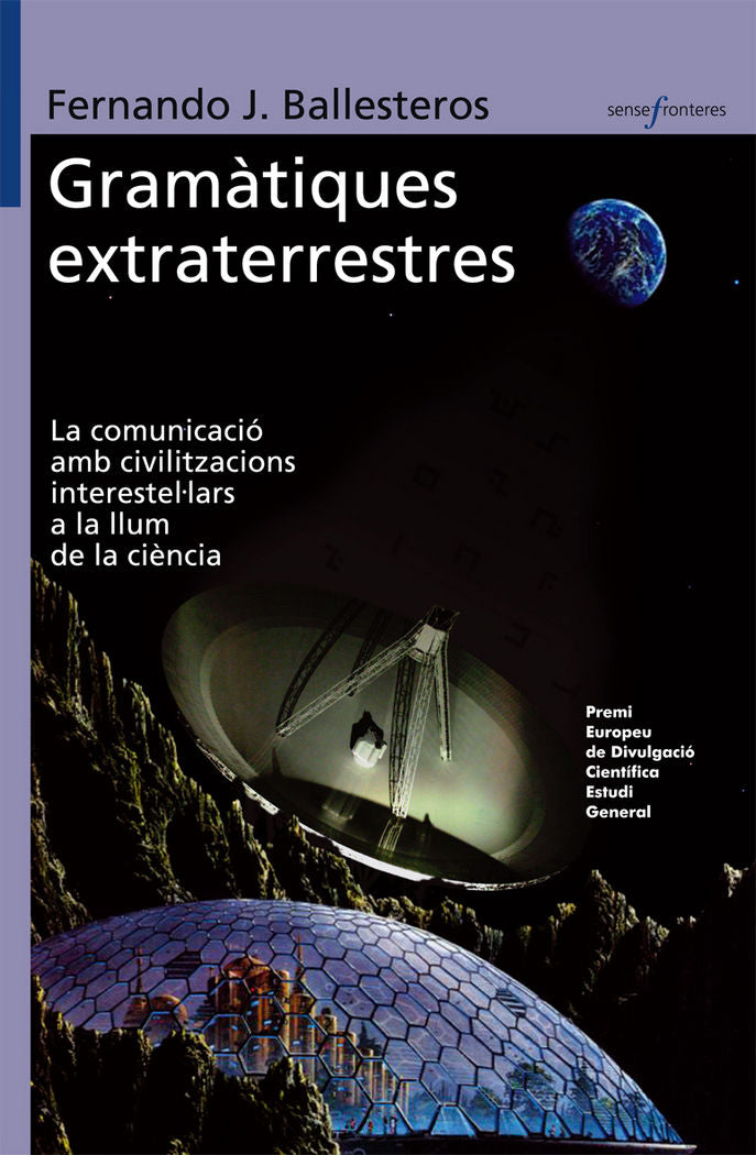 Gramàtiques extraterrestres, de Ballesteros, Fernando J. | portada del libro