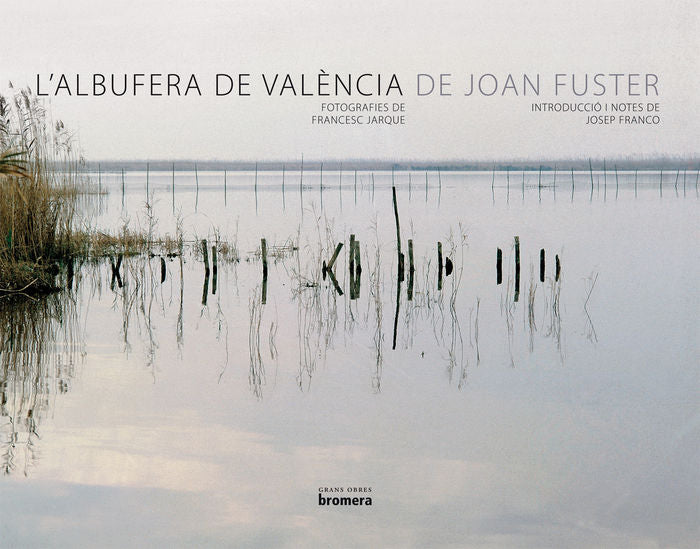 L'Albufera de València, de Franco Martínez, Josep | portada del libro