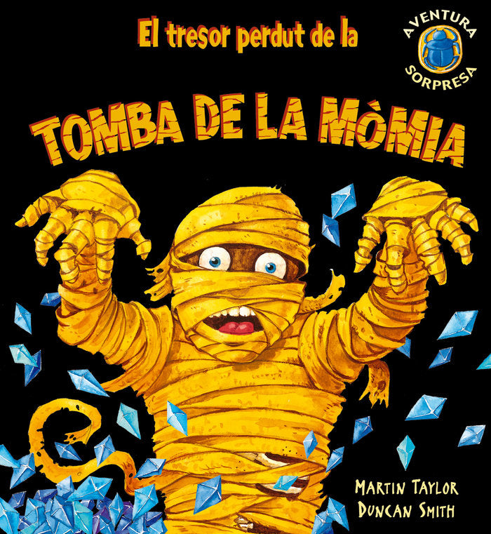 El tresor perdut de la tomba de la mòmia, de Taylor, Martin | portada del libro