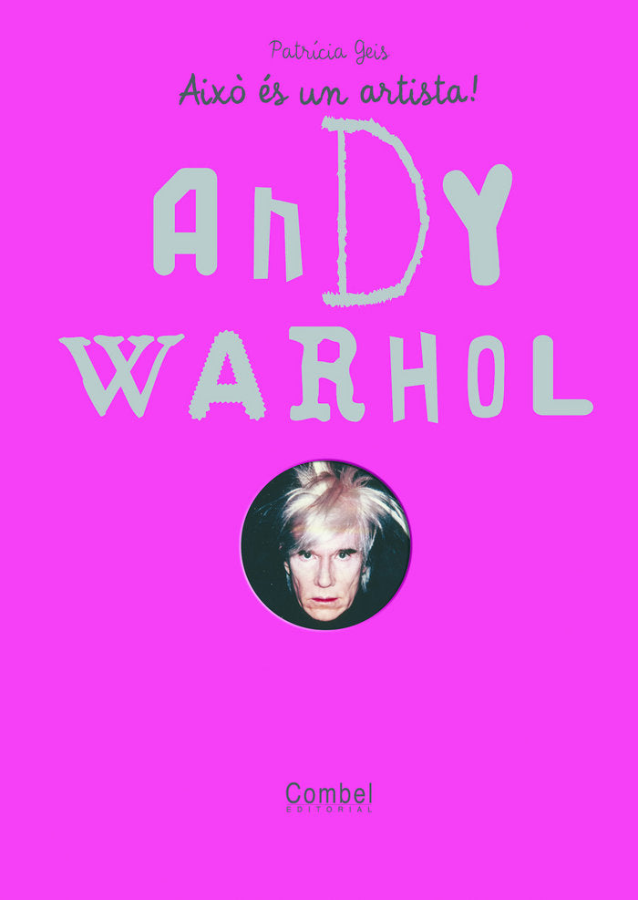 Andy Warhol, de GEIS CONTI, PATRICIA | portada del libro