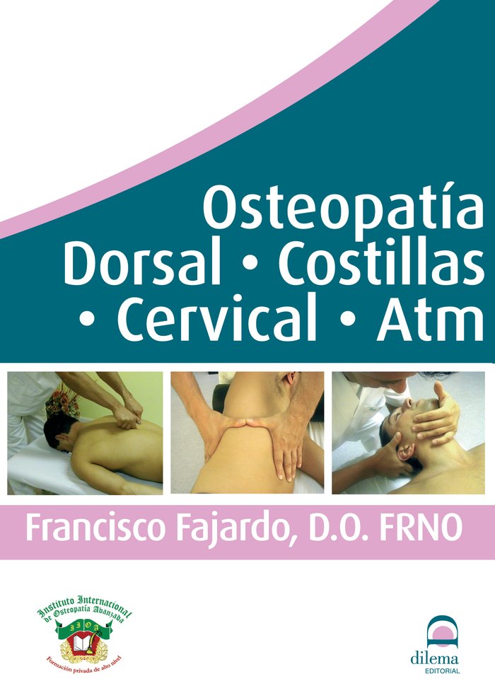 Osteopatía Dorsal- Costillas- Cervical- Atm (DVD, de Fajardo Ruiz, Francisco | portada del libro