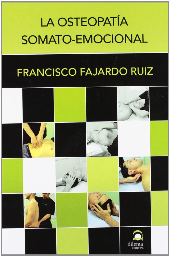 La Osteopatía Somato-emocional, de Fajardo Ruiz, Francisco | portada del libro