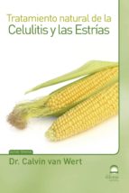 Tratamiento natural de la celulitis y las estrías, de CALVIN VAN WERT | portada del libro