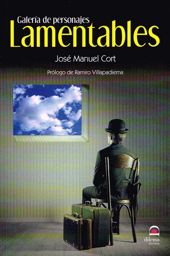 GALERíA DE PERSONAJES LAMENTABLES, de CORT SANZ | portada del libro