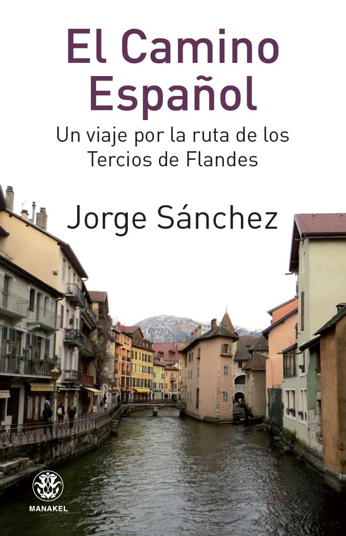 El camino español, de Sánchez, Jorge | portada del libro