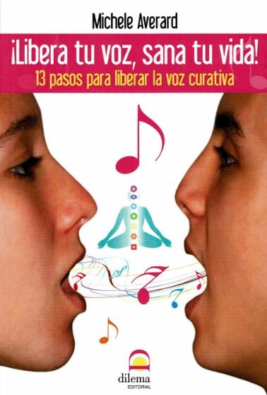¡Libera tu voz, sana tu vida!, de Averard | portada del libro
