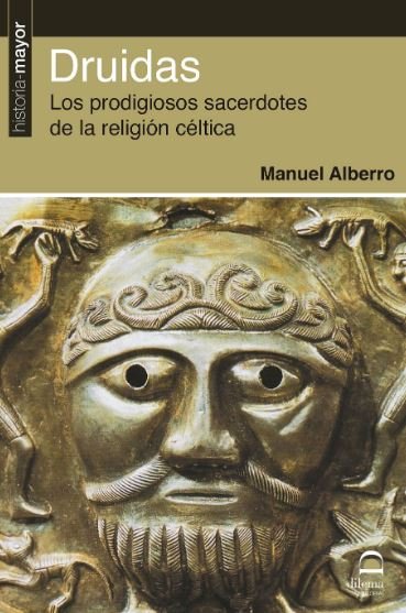 Druidas, de Alberro, Manuel | portada del libro