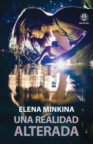 Una realidad alterada, de Minkina, Elena | portada del libro