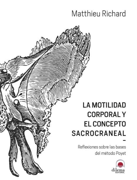 La Motilidad Corporal y el Concepto Sacrocraneal, de Richard, Mathieu | portada del libro