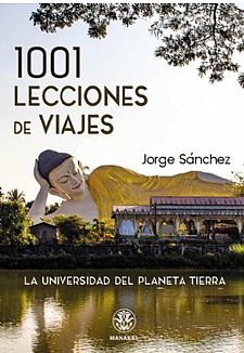 1001 lecciones de viajes, de Sánchez, Jorge | portada del libro