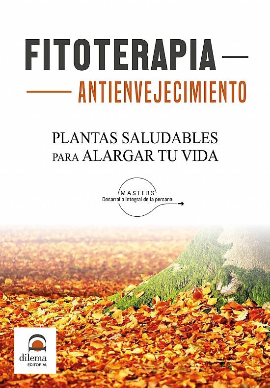 Fitoterapia antienvejecimiento, de Desarrollo integral de la persona, Masters | portada del libro
