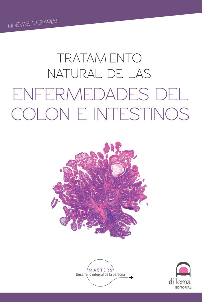 Tratamiento natural de enfermedades del colon e intestinos, de Desarrollo integral de la persona, Masters | portada del libro