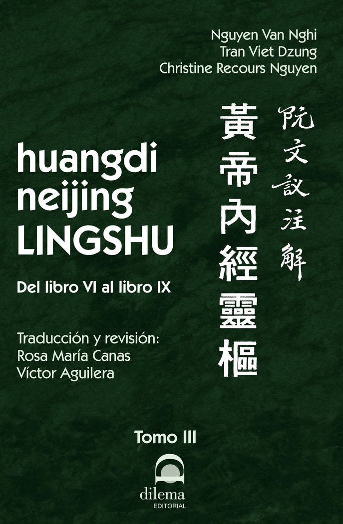 huangdi neijing LINGSHU Tomo III. Del libro VI al libro IX, de Recours Nguyen, Christine | portada del libro
