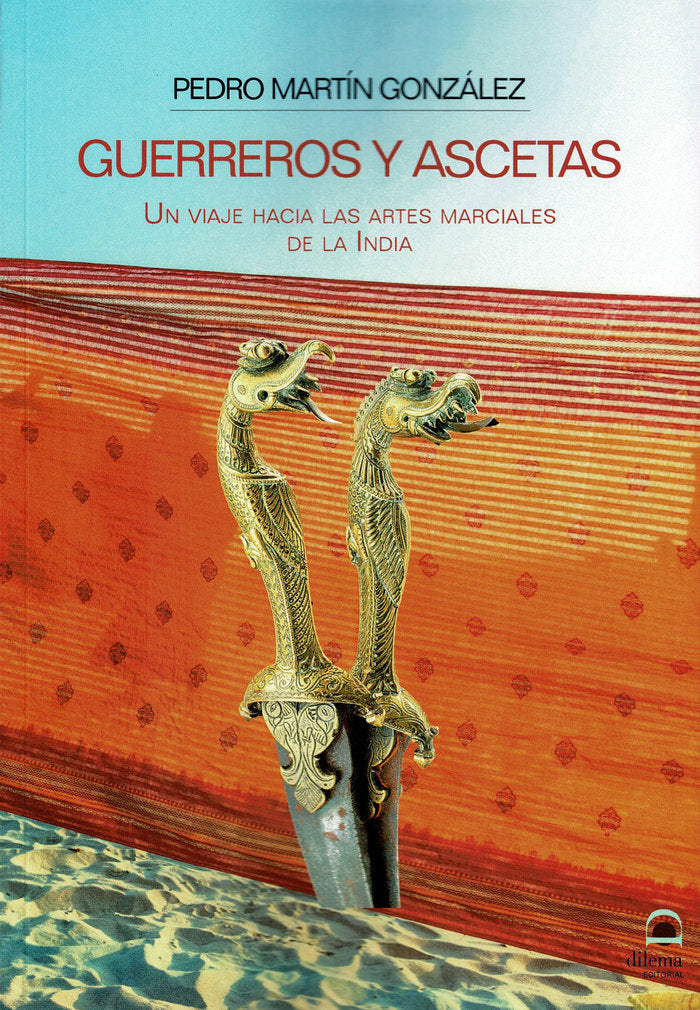 Guerreros y ascetas, de Martín González, Pedro | portada del libro