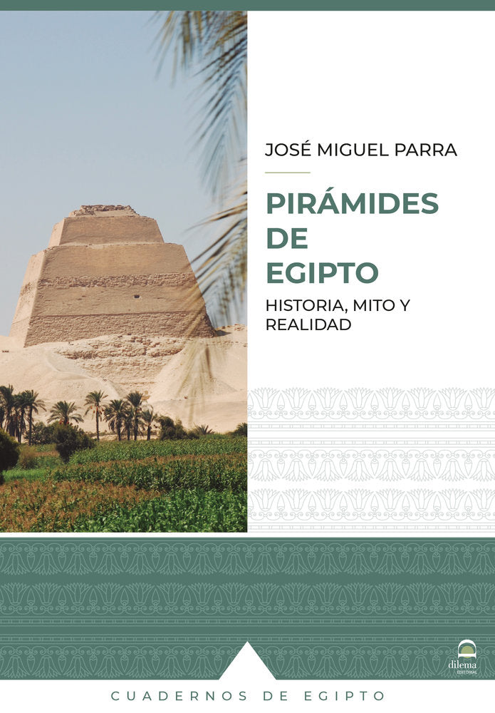 Pirámides de Egipto, de Parra, José Miguel | portada del libro