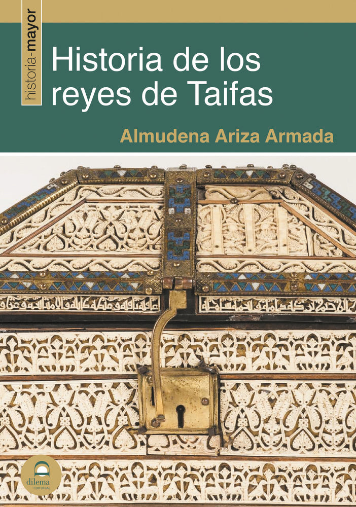 Historia de los reyes de taifas, de Ariza Armada, Almudena | portada del libro