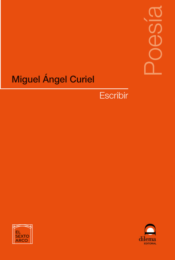 Escribir, de Curiel, Miguel Ángel | portada del libro