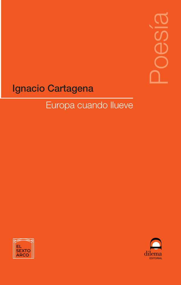 Europa cuando llueve, de Cartagena, Ignacio | portada del libro