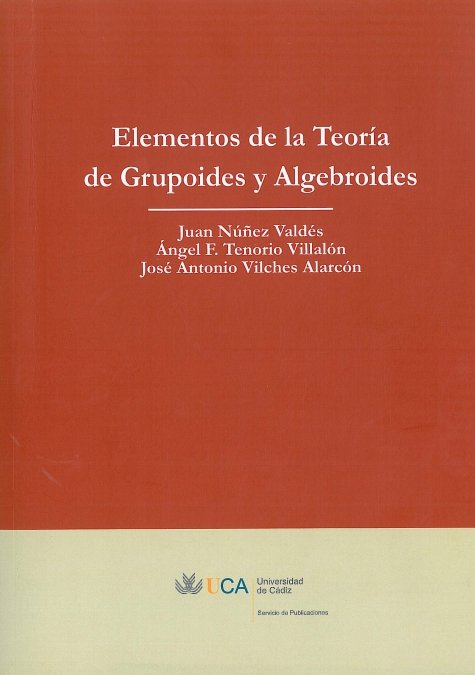 Elementos de la teor¡a de grupoides y algebroides, de NUÑEZ VALDES | portada del libro