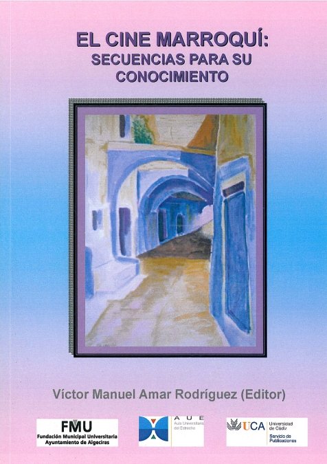 Cine marroqu¡, el, de AMAR RODRIGUEZ | portada del libro