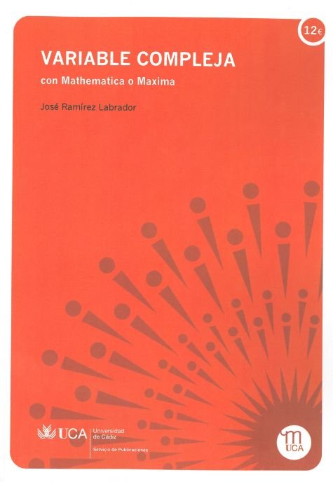 Variable compleja con Mathematica o Maxima, de Ramírez Labrador | portada del libro