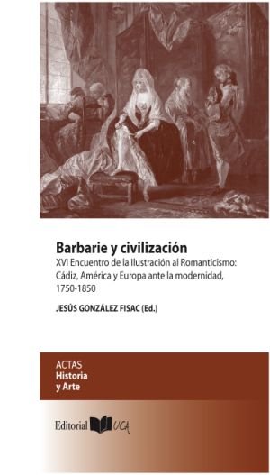 Barbarie y civilización, de GONZALEZ FISAC | portada del libro