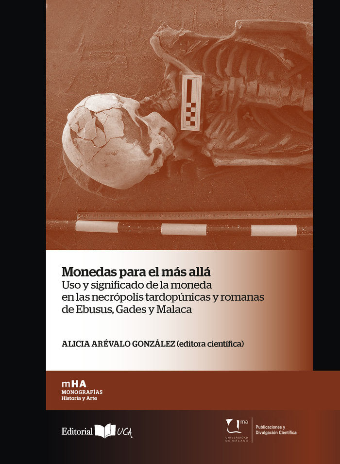 Monedas para el más allá. Uso y significado de la moneda en la necrópolis tardopúnicas y romanas de | portada del libro