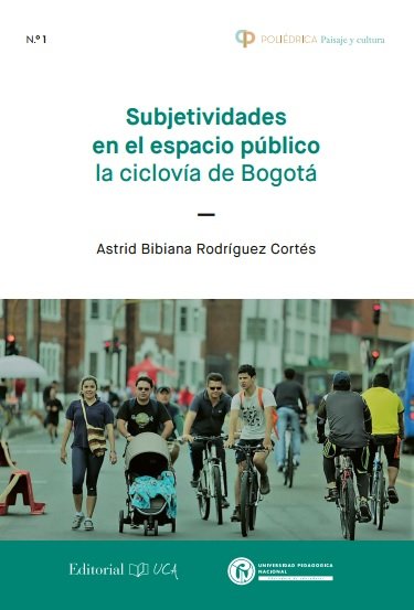Subjetividades en el espacio público, de Rodríguez Cortés, Astrid Bibiana | portada del libro