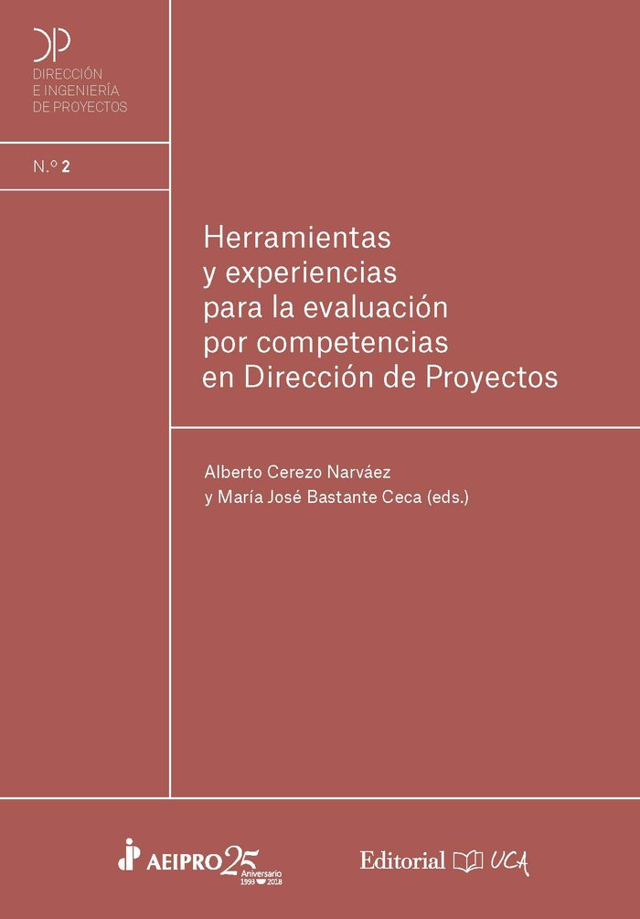 Herramientas y experiencias para la evaluación por competencias en Dirección de Proyectos, de CEREZO NARVAEZ, ALBERTO | porta