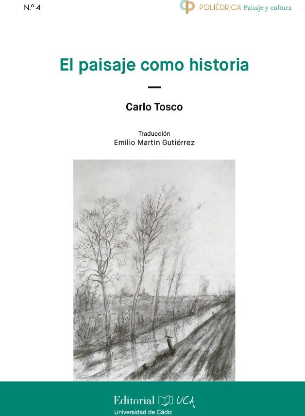El paisaje como historia, de Tosco, Carlo | portada del libro