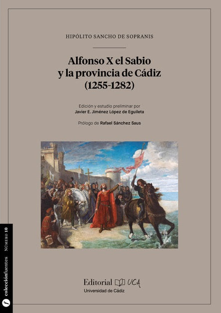 ALFONSO X EL SABIO Y LA PROVINCIA DE CADIZ (1255-1282), de SANCHO, HIPOLITO | portada del libro