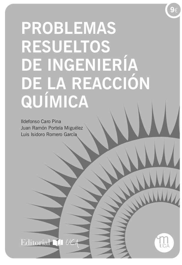 PROBLEMAS RESUELTOS DE INGENIERIA DE LA REACCION QUIMICA, de VVAA | portada del libro