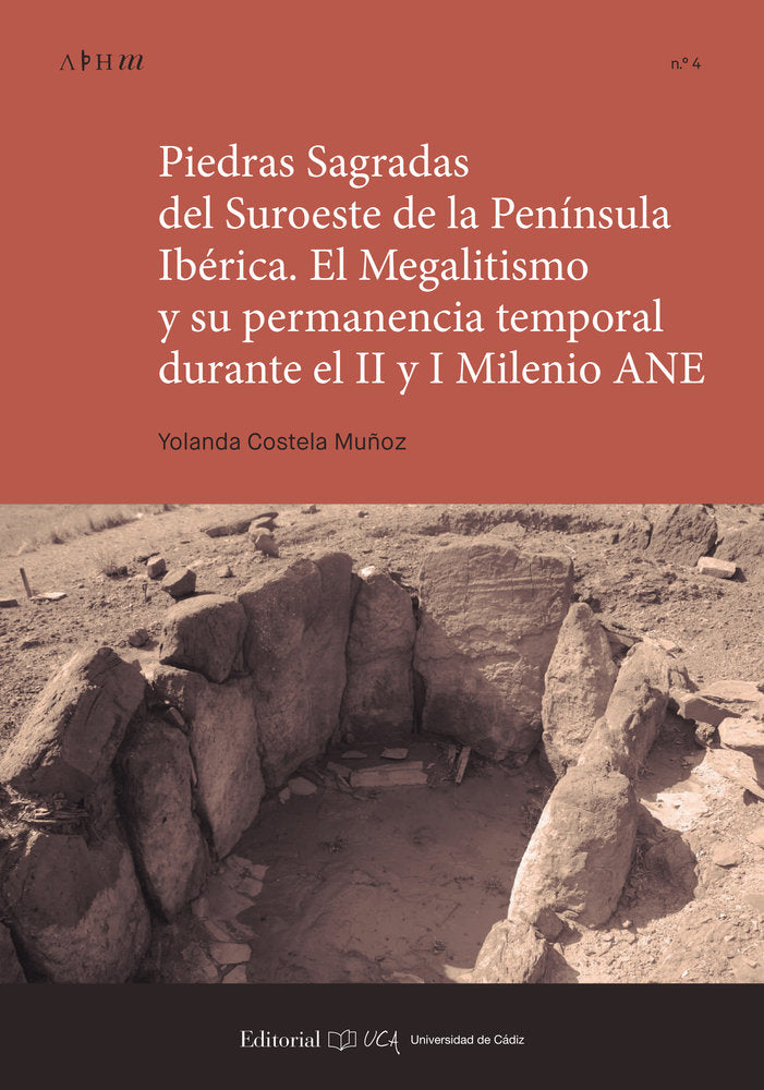 PIEDRAS SAGRADAS DEL SUROESTE DE LA PENINSULA IBERICA, de COSTELA MUÑOZ, YOLANDA | portada del libro