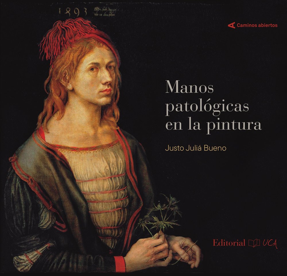 MANOS PATOLOGICAS EN LA PINTURA, de JULIA BUENO, JUSTO | portada del libro